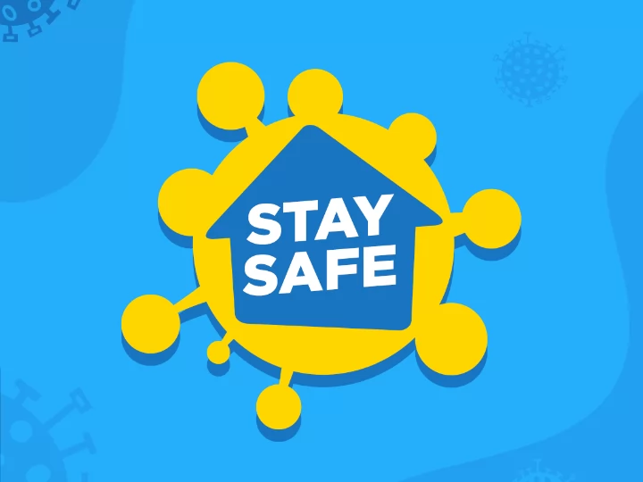 Stay Safe, And Resume Normal Life As Soon! Stay Safe, And Resume Normal Life As Soon!